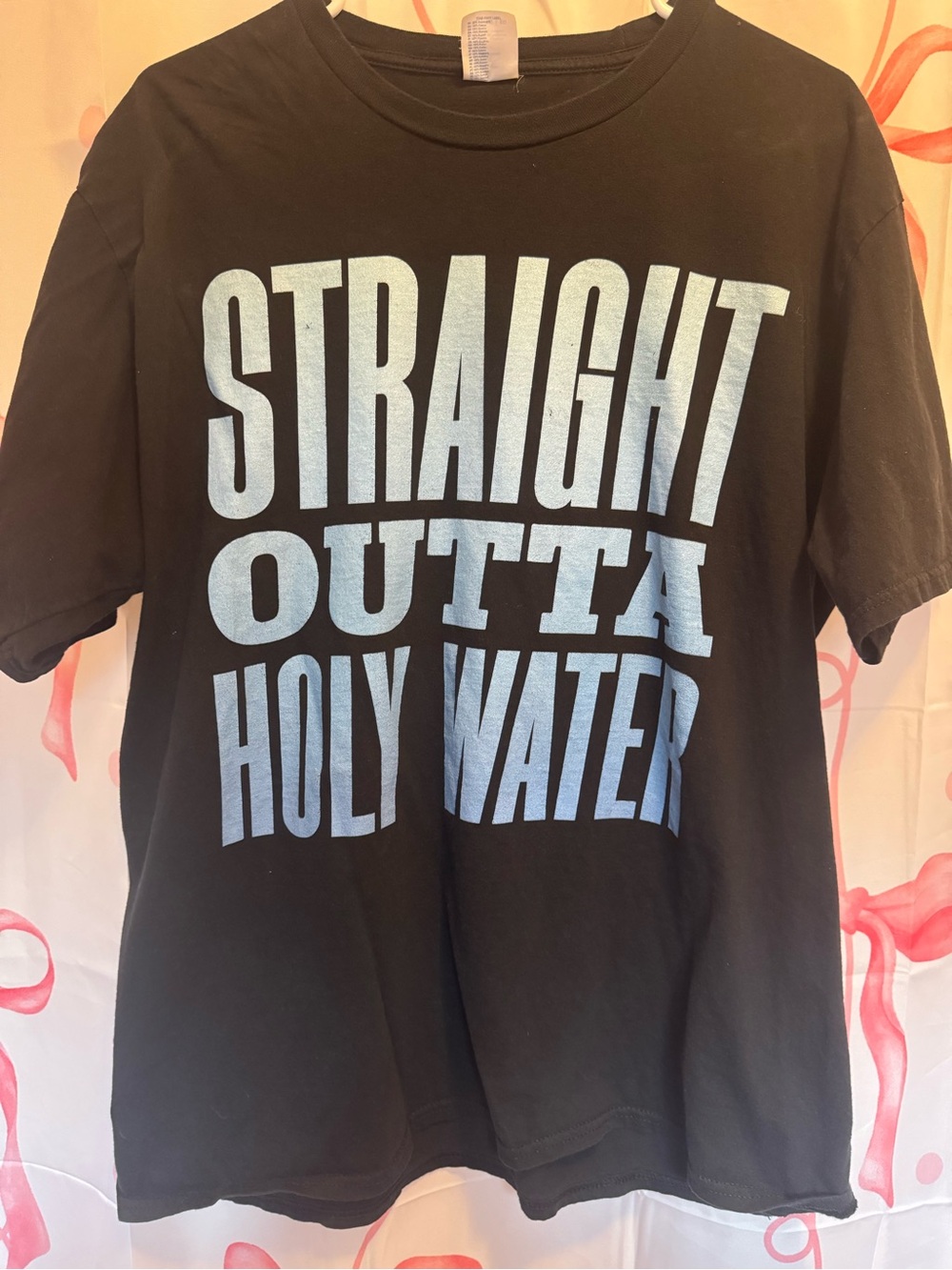 Straight of of holy water graphic tshirt